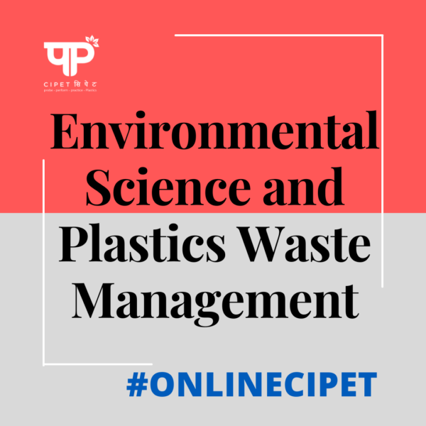 Environmental Science and Plastics Waste Management (2020-Syllabus)